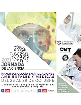 Jornada de la Ciencia 2021 "Nanotecnología en aplicaciones ambientales y médicas"