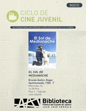 Cartel del Ciclo de cine juvenil. Proyección de la cinta El sol de medianoche