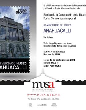 Cartel de la Réplica de la Cancelación de la Estampilla Postal Conmemorativa por el 60 Aniversario del Museo Anahuacalli