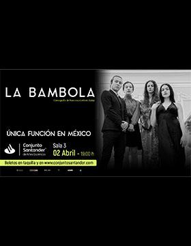 Estreno en México de La Bámbola