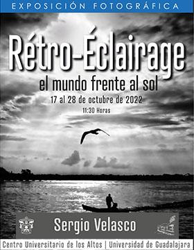 Exposición fotográfica:  Rétro-Éclairage, el mundo frente al sol