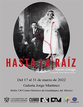 Exposición: Hasta la raíz, de Karen Ortega