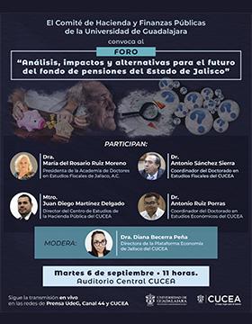 Foro Análisis, impactos y alternativas para el futuro del fondo de pensiones del Estado de Jalisco