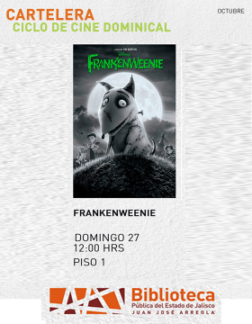 Cartel del Ciclo de cine dominical. Proyección de la cinta: Frankenweenie