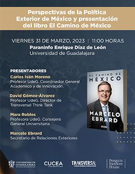 Grafico de la Conferencia Perspectivas de la Política Exterior de México y presentación del libro El Camino de México