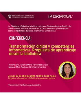 Grafico de la Conferencia: Transformación digital y competencias informativas. Propuesta de aprendizaje desde la biblioteca