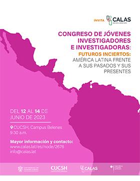 Grafico del Congreso de Jóvenes Investigadores e Investigadoras: «Futuros inciertos: América Latina frente a sus pasados y sus presentes»