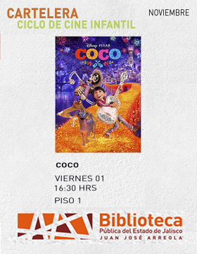 Cartel del Ciclo de cine infantil.  Proyección de la cinta: Coco