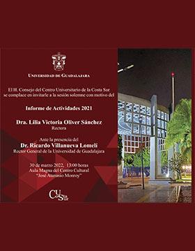 Informe de Actividades 2021 de la Dra. Lilia Victoria Oliver Sánchez, Rectora del CUCSUR