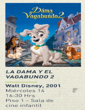 Cartel del Ciclo de cine infantil: La dama y el vagabundo 2 Cartel del Ciclo de cine infantil: La dama y el vagabundo 2