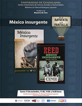 Muestra de cine: De la imprenta a la pantalla. Exhibición de la película: México insurgente