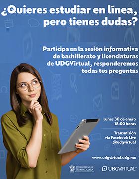 Sesión informativa de bachillerato y licenciaturas de UDGVirtual