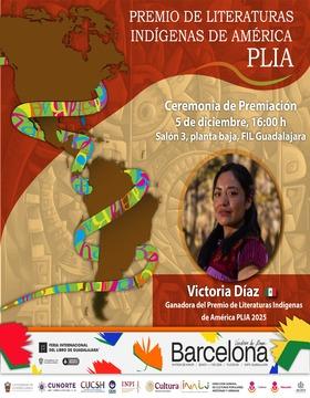 Cartel de la Ceremonia de premiación del Premio de Literaturas Indígenas de América, PLIA 2025, CUNorte