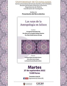 Presentación del libro colectivo Las rutas de la Antropología en Jalisco