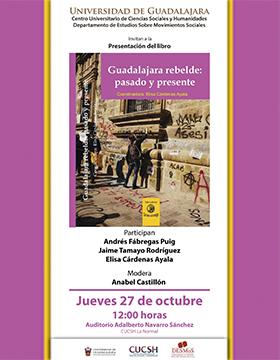 Presentación del libro Guadalajara rebelde pasado y presente