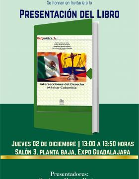 Presentación del libro: Intersecciones del Derecho México-Colombia