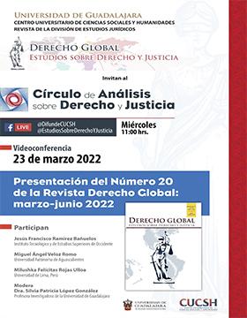 Presentación del Número 20 de la Revista Derecho Global: marzo-junio 2022