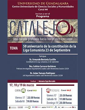 Programa Catalejo: “50 aniversario de la constitución de la Liga Comunista 23 de Septiembre"