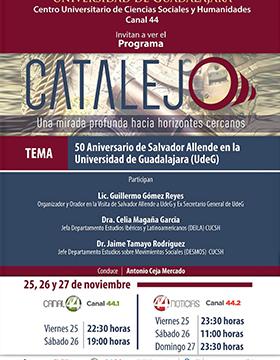 Programa Catalejo “50 Aniversario de Salvador Allende en la Universidad de Guadalajara (UdeG)”