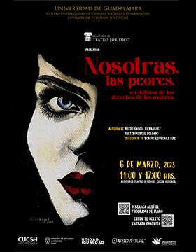 Obra de teatro: Nosotras, las peores, en defensa de los derechos de las mujeres