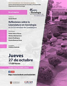 Sexto panel Reflexiones sobre la Licenciatura en Sociología en la Universidad de Guadalajara