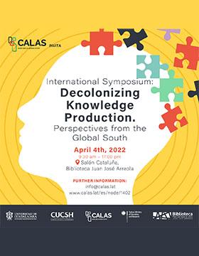  Simposio Internacional: Decolonizar la Producción de Conocimiento