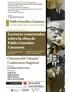 Clausura del Coloquio Internacional: Pablo González Casanova a 100 años de su nacimiento, CUCSH