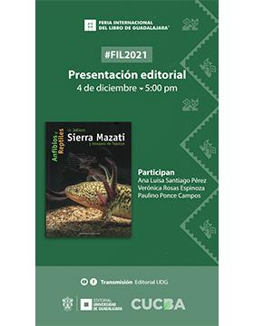 Presentación editorial: Anfibios y Reptiles de Jalisco, Sierra Mazati y bosque de Tapalpa