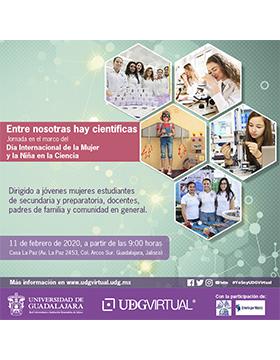 Entre nosotras hay científicas. Jornada en el marco del Día Internacional de la Mujer y la Niña en la Ciencia a llevarse a cabo el 11 de febrero a las 9:00 horas.