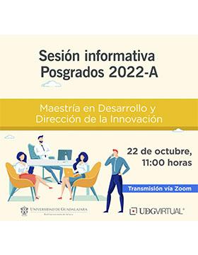 Sesión informativa de la Maestría en Desarrollo y Dirección de la Innovación