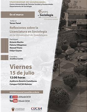 Tercer panel: Reflexiones sobre la Licenciatura en Sociología en la Universidad de Guadalajara