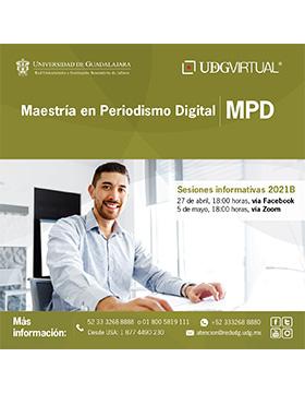 Sesión informativa de la Maestría en Periodismo Digital de UDGVirtual