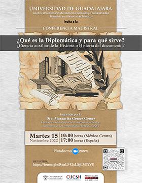 Conferencia magistral: ¿Qué es la Diplomática y para qué sirve? ¿Ciencia auxiliar de la Historia o Historia del documento?