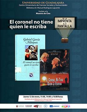 Muestra de cine De la imprenta a la pantalla. Exhibición de la película El coronel no tiene quien le escriba