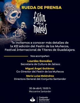 Grafico de la R.P. Para presentar las actividades estelares del programa del XII Festín de los Muñecos, Festival Internacional de Títeres de Guadalajara