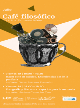 Cartel de Café filosófico: Fotografía y literatura: espacios para la memoria