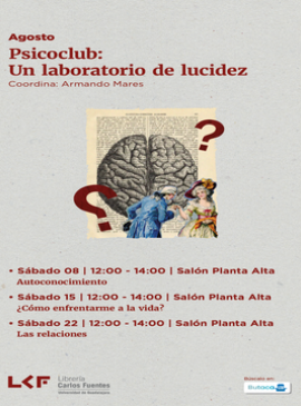 Cartel de Psicoclub: Un laboratorio de lucidez: ¿Cómo enfrentarme a la vida?