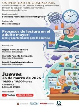 Cartel de Mesa de diálogo: Procesos de lectura en el adulto mayor: retos y oportunidades para la docencia