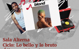 Cartel de la Sala alterna. Ciclo Lo bello y lo bruto