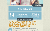 Cartel de La familia que tú eliges. Cine para personas con discapacidad visual