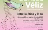 Cartel de la Cátedra Latinoamericana Julio Cortázar con Carissa Véliz, filósofa hispano-mexicana