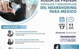 Cartel de la rueda de prensa ventajas y desventajas del nearshoring para México