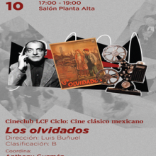 Cartel del Cineclub LCF.  Ciclo: Cine clásico mexicano