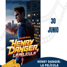Cartel de Cartelera de cine CUNorte. Proyección de la cinta: Henry Danger: La película.