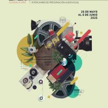 Cartel de APEX Guadalajara, Intercambio de Preservación Audiovisual