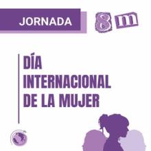 Cartel de Jornada 8M: Día Internacional de la Mujer en el Centro Universitario de Chapala Cartel de Jornada 8M: Día Internacional de la Mujer en el Centro Universitario de Chapala