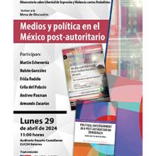 Cartel de la Mesa de discusión: Medios y política en el México post-autoritario