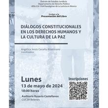 Cartel de la Presentación del libro: Diálogos constitucionales en los derechos humanos y la cultura de paz