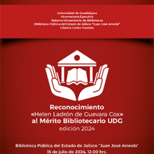 Cartel del Reconocimiento Helen Ladrón de Guevara Cox al Mérito Bibliotecario UDG, edición 2024