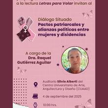 Diálogo situado: Pactos patriarcales y alianzas políticas entre mujeres y disidencias